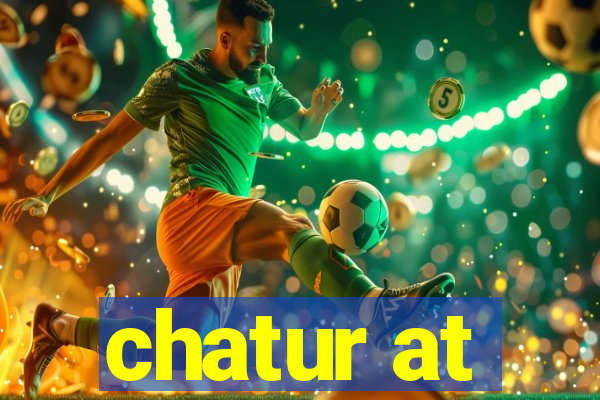 chatur at